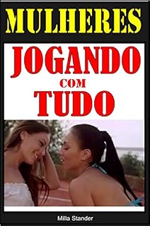 Livro Mulheres Jogando com Tudo: Sexo Lésbico