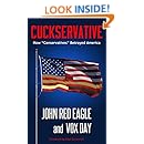 Cuckservative: How "Conservatives" Betrayed America