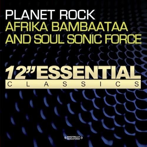 Planet Rock By Afrika Bambaataa And The Soul Sonic Force Afrika Bambaataa And The Soul Sonic Force