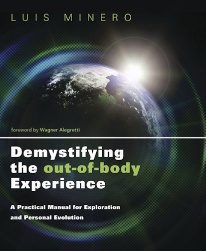 Download Demystifying the Out-of-Body Experience: A Practical Manual for Exploration and Personal Evolution (English Edition) PDF