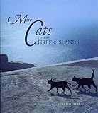 More Cats of the Greek Islands by