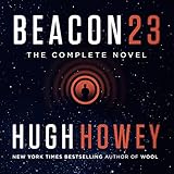 Beacon 23: The Complete Novel