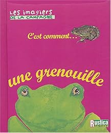 C'est comment une grenouille