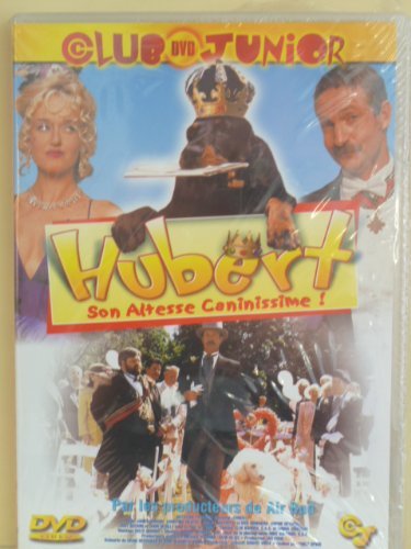 Hubert, Son Altesse Caninissime !