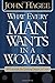 What Every Woman Wants in a Man/What Every Man Wants in a Woman