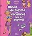 Guide de survie des vacances sans les parents by 
