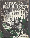 Ghosts in Irish Houses