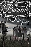 Buried: The Cavy Files, #3