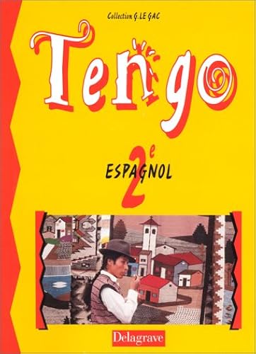 Download Espagnol, 2nde : Tengo PDF