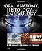Oral Anatomy, Histology and Embryology, 4e