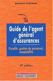 Guide de l'agent général d'assurances