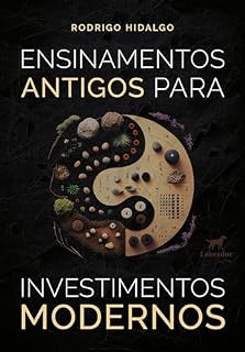 Livro Ensinamentos antigos para investimentos modernos