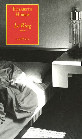 Le ring: roman