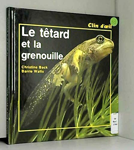 Le Tetard Et La Grenouille Amazon Com Books