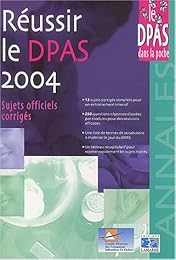 Réussir le DPAS 2004