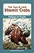 The Care of Land Hermit Crabs (Herpetocultural Library, The) by