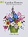 Garden Flowers Iron-on Transfer Patterns (Dover Iron-On Transfer Patterns) by Claire Bryant