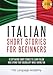 Italian: Short Stories For Beginners - 9 Captivating Short Stories to Learn Italian and Expand Your Vocabulary While Having Fun