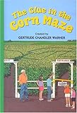 The Clue in the Corn Maze (Boxcar Children)