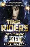 "TimeRiders City of Shadows" 