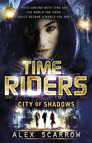"TimeRiders - City of Shadows" 
