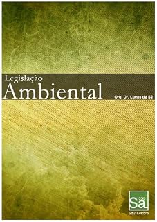 Livro Legislação Ambiental Brasileira 2011 (Legislação Brasileira para Kindle)