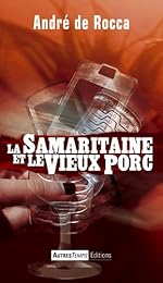La  Samaritaine et le vieux porc
