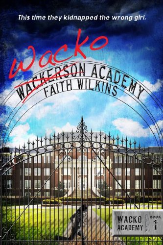 Wacko Academy (Wacko Academy Series)