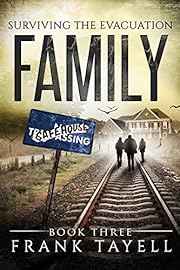 Surviving The Evacuation, Book 3: Family