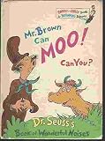 Mr. Brown Can Moo! Can You? Dr. Suess's Book of Wonderful Noises