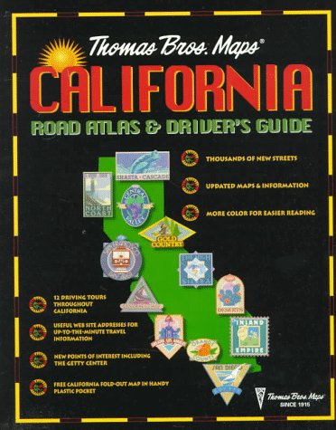 California Road Atlas & Driver's Guide (Annual) by Thomas Bros. Maps