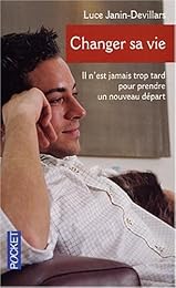 Changer sa vie