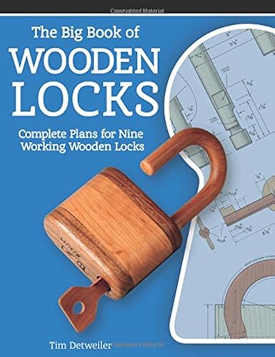 Download The Big Book of Wooden Locks: Complete Plans for Nine Working Wooden Locks PDF
