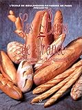 Les pains de France : Recettes de tradition by 