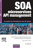 Image de SOA , microservices et API management - 4e éd - Le guide de l'architecte des SI agiles