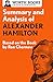 Summary and Analysis of Alexander Hamilton: Based on the Book by Ron Chernow