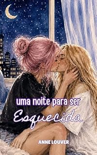 Livro Uma noite para ser esquecida: Carmen declarada: a noite mais erótica e mais sensual da minha vida