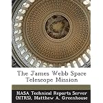 The-James-Webb-Space-Telescope-Mission-Paperback--June-27-2013