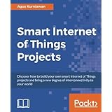 Smart Internet of Things Projects