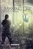 The Missing day: Only 24 hours of life remaining by Mario Marchio