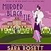Murder in Black Tie: High Society Lady Detective by 