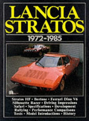 Lancia Stratos, 1972-85 (Brooklands Books Road Tests Series)