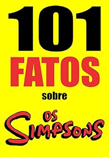 Livro 101 Fatos sobre Os Simpsons