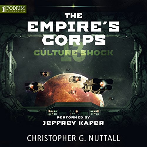 Culture Shock: The Empire's Corps, Book 13