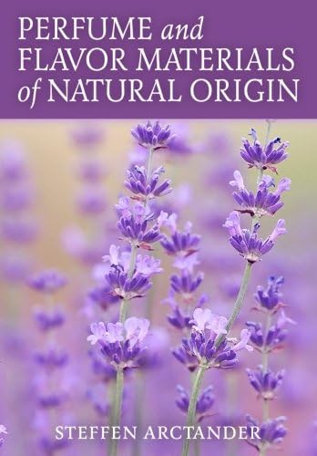 Perfume and Flavor Materials of Natural Origin