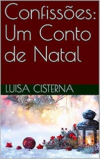 Livro Confissões: Um Conto de Natal