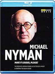 Michael Nyman - Make It Louder, Plaese!