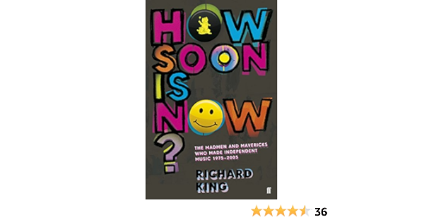 Amazon Com How Soon Is Now 9780571243907 King Richard Books