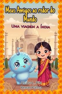 Livro Meus amigos ao redor do Mundo: Uma viagem a India