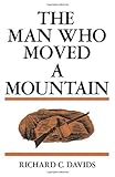 The Man Who Moved a Mountain
